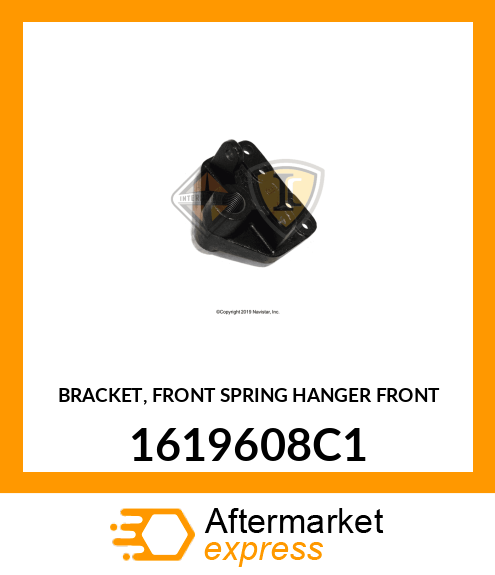 BRACKET, FRONT SPRING HANGER FRONT 1619608C1