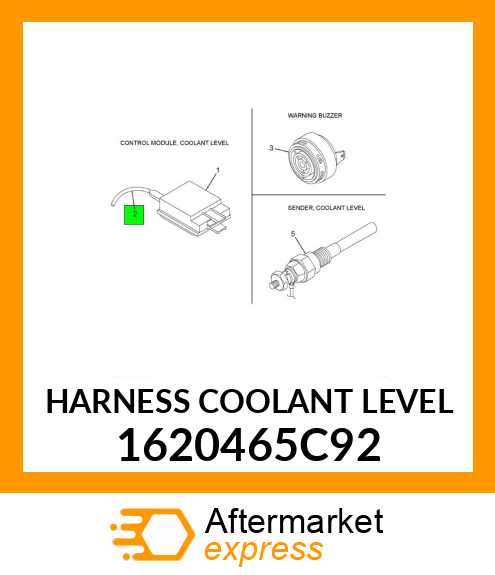 HARNESS COOLANT LEVEL 1620465C92