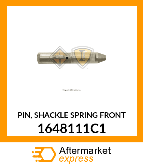 PIN, SHACKLE SPRING FRONT 1648111C1
