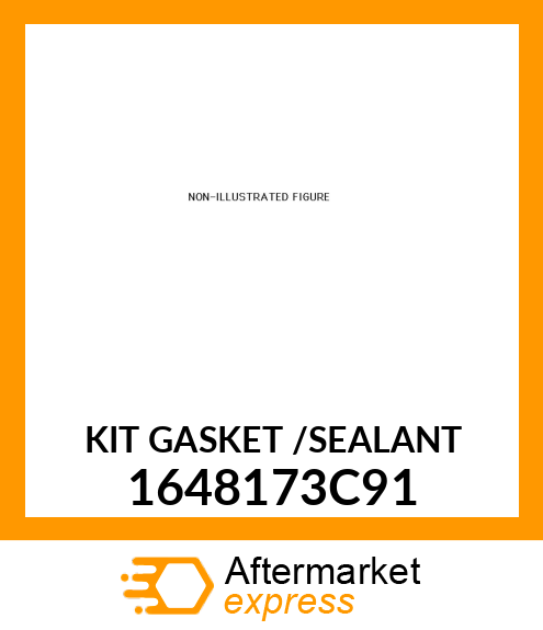 KIT GASKET /SEALANT 1648173C91