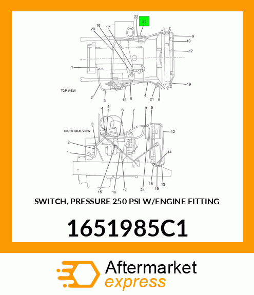 SWITCH, PRESSURE 250 PSI W/ENGINE FITTING 1651985C1