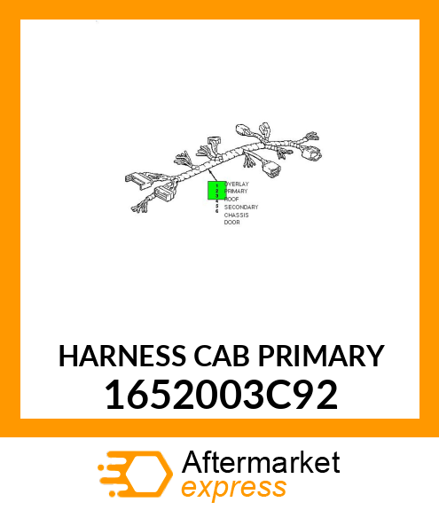 HARNESS CAB PRIMARY 1652003C92