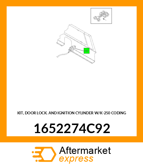 KIT, DOOR LOCK AND IGNITION CYLINDER W/K-250 CODING 1652274C92