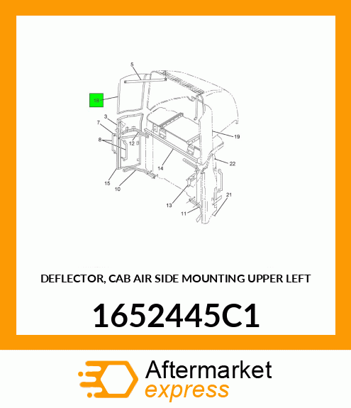 DEFLECTOR, CAB AIR SIDE MOUNTING UPPER LEFT 1652445C1