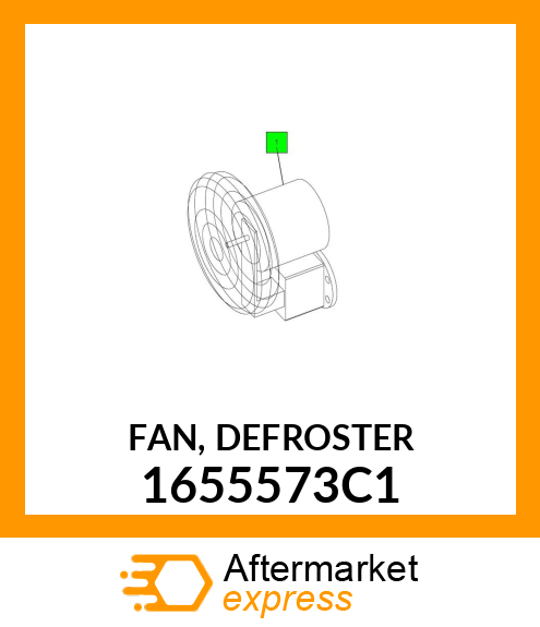 FAN, DEFROSTER 1655573C1