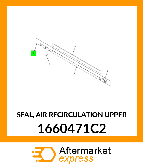 SEAL, AIR RECIRCULATION UPPER 1660471C2