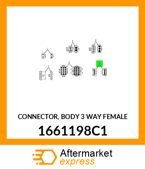 CONNECTOR, BODY 3 WAY FEMALE 1661198C1