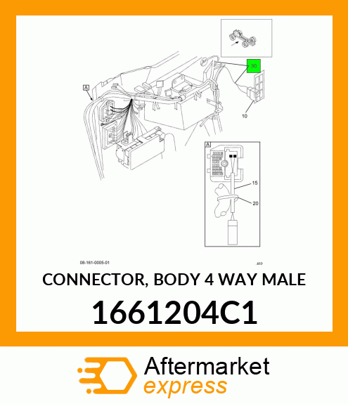 CONNECTOR, BODY 4 WAY MALE 1661204C1