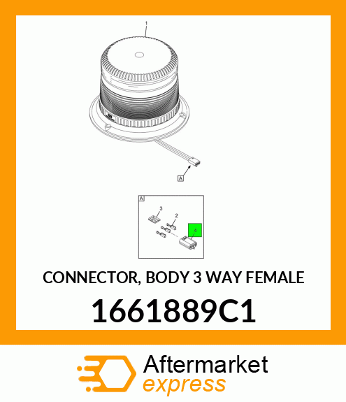 CONNECTOR, BODY 3 WAY FEMALE 1661889C1