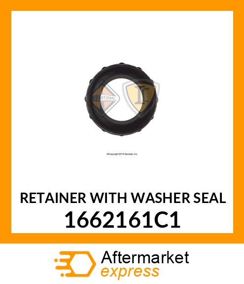RETAINER WITH WASHER SEAL 1662161C1