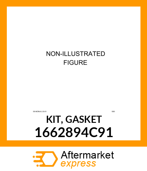 KIT, GASKET 1662894C91