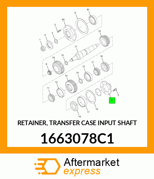 RETAINER, TRANSFER CASE INPUT SHAFT 1663078C1