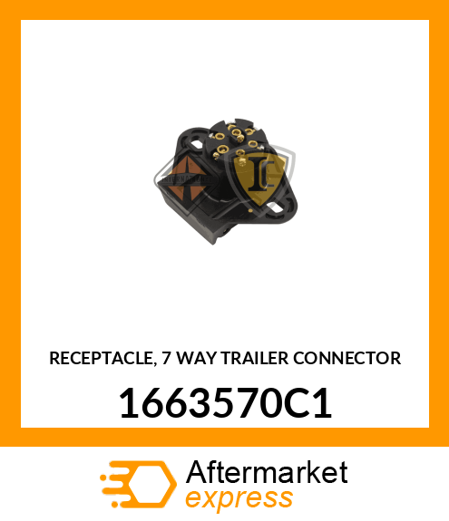 RECEPTACLE, 7 WAY TRAILER CONNECTOR 1663570C1