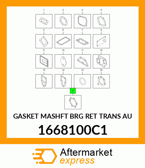 GASKET MASHFT BRG RET TRANS AU 1668100C1