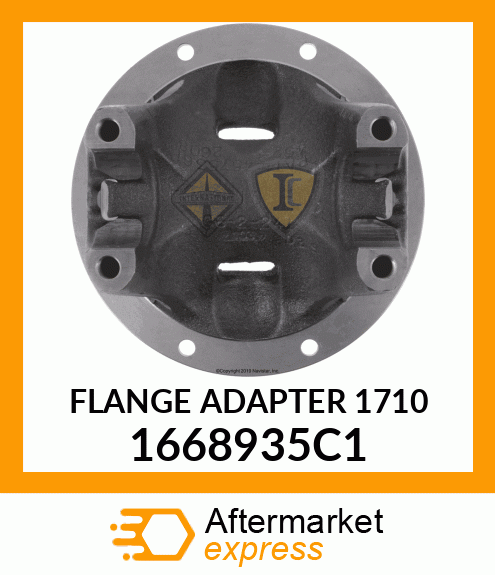 FLANGE ADAPTER 1710 1668935C1