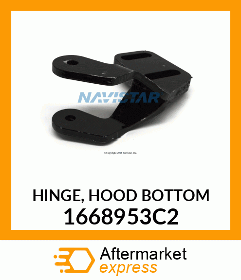 HINGE, HOOD BOTTOM 1668953C2
