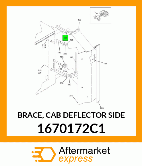 BRACE, CAB DEFLECTOR SIDE 1670172C1