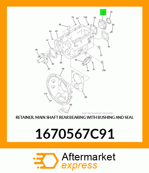 RETAINER, MAIN SHAFT REAR BEARING WITH BUSHING AND SEAL 1670567C91