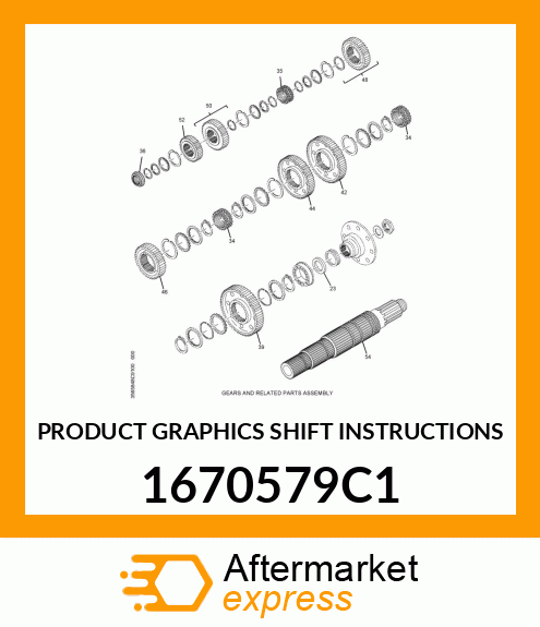 PRODUCT GRAPHICS SHIFT INSTRUCTIONS 1670579C1