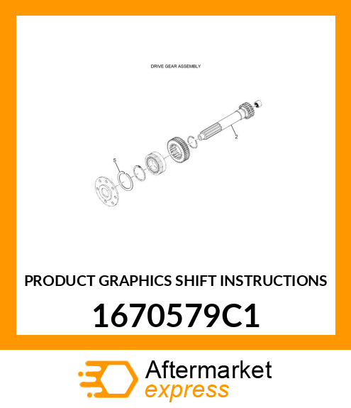 PRODUCT GRAPHICS SHIFT INSTRUCTIONS 1670579C1