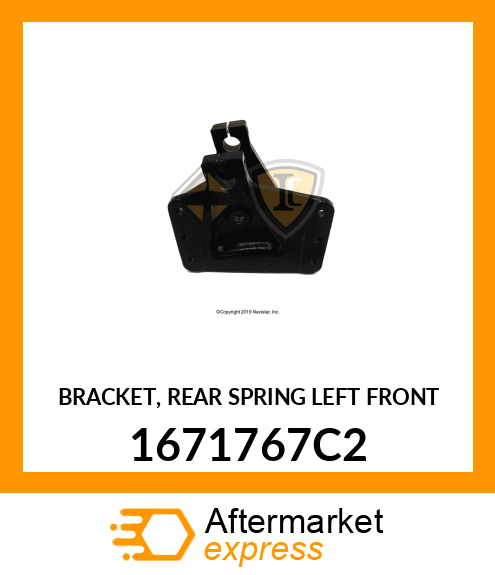 BRACKET, REAR SPRING LEFT FRONT 1671767C2