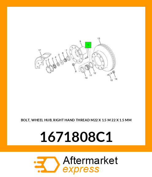 BOLT, WHEEL HUB, RIGHT HAND THREAD M22 X 1.5 M 22 X 1.5 MM 1671808C1