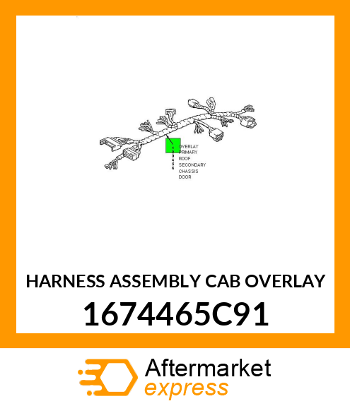 HARNESS ASSEMBLY CAB OVERLAY 1674465C91