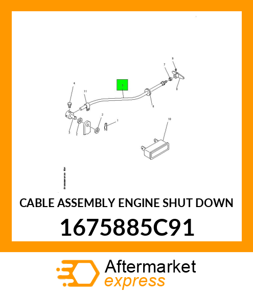 CABLE ASSEMBLY ENGINE SHUT DOWN 1675885C91