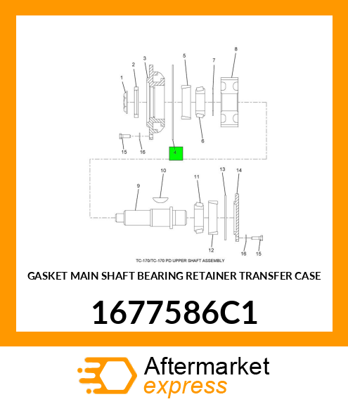 GASKET MAIN SHAFT BEARING RETAINER TRANSFER CASE 1677586C1