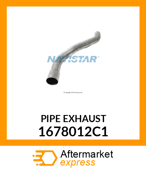 PIPE EXHAUST 1678012C1