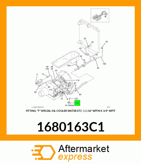 FITTING, "T" SPECIAL OIL COOLER WATER ETC. 1 1/16" NPTM X 3/4" NPTF 1680163C1