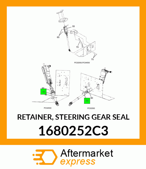 RETAINER, STEERING GEAR SEAL 1680252C3