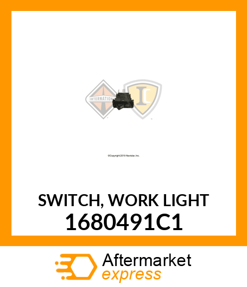 SWITCH, WORK LIGHT 1680491C1