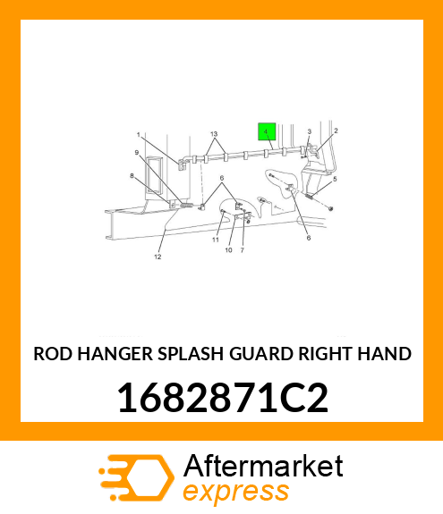 ROD HANGER SPLASH GUARD RIGHT HAND 1682871C2