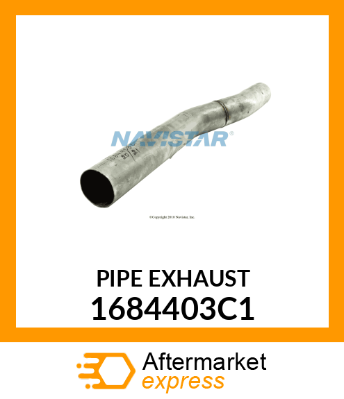 PIPE EXHAUST 1684403C1