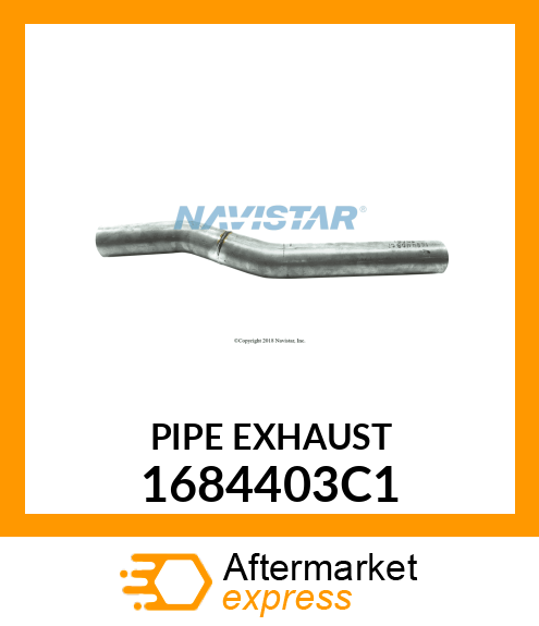 PIPE EXHAUST 1684403C1