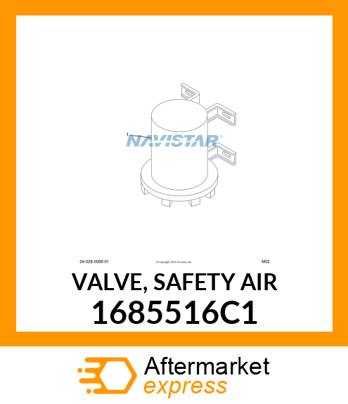 VALVE, SAFETY AIR 1685516C1