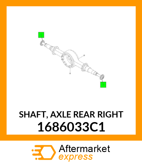 SHAFT, AXLE REAR RIGHT 1686033C1
