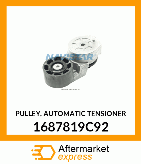 PULLEY, AUTOMATIC TENSIONER 1687819C92