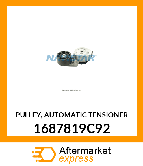 PULLEY, AUTOMATIC TENSIONER 1687819C92