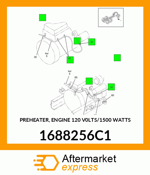 PREHEATER, ENGINE 120 V0LTS/1500 WATTS 1688256C1