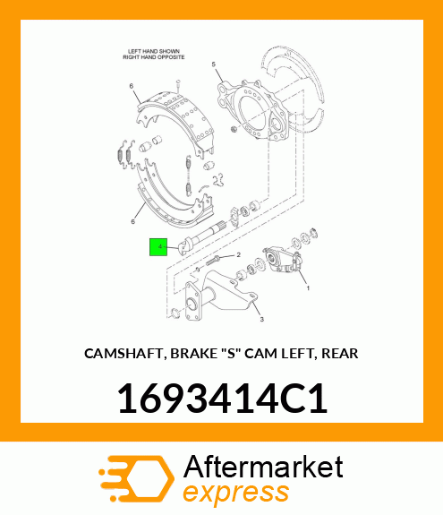 CAMSHAFT, BRAKE "S" CAM LEFT, REAR 1693414C1