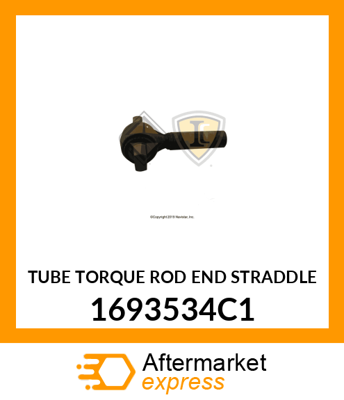 TUBE TORQUE ROD END STRADDLE 1693534C1