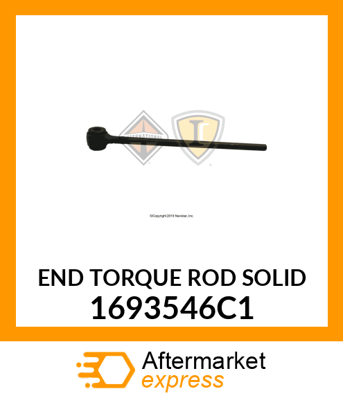 END TORQUE ROD SOLID 1693546C1