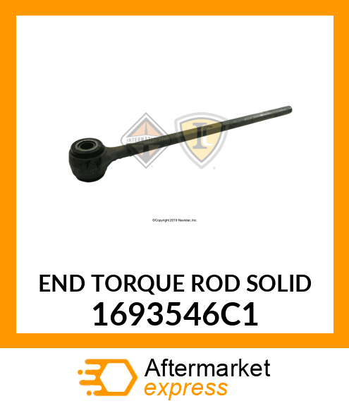 END TORQUE ROD SOLID 1693546C1