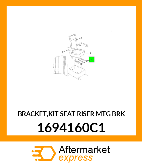 BRACKET,KIT SEAT RISER MTG BRK 1694160C1