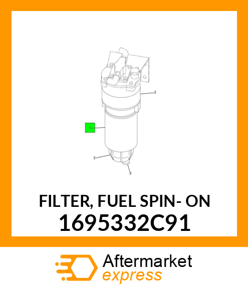 FILTER, FUEL SPIN- ON 1695332C91