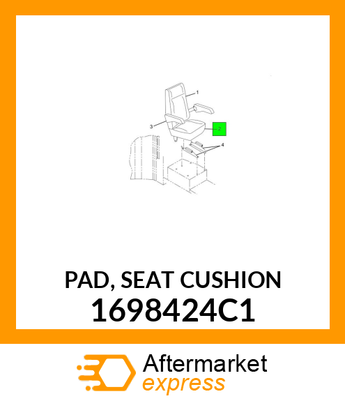 PAD, SEAT CUSHION 1698424C1