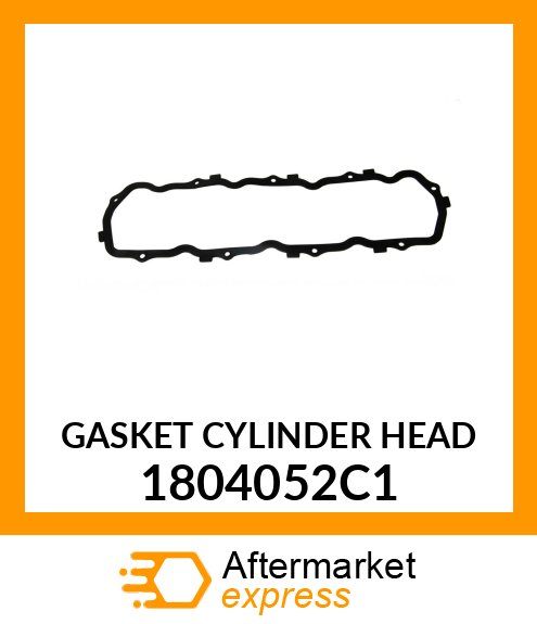 GASKET CYLINDER HEAD 1804052C1
