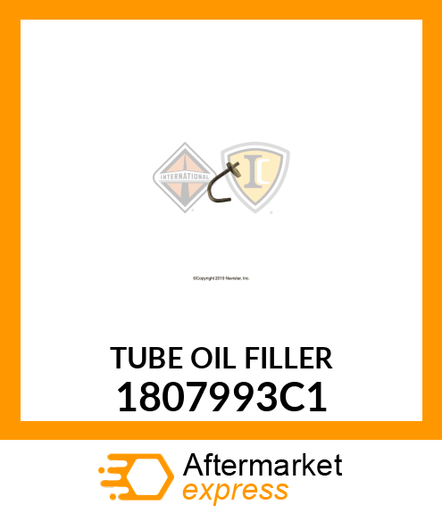 TUBE OIL FILLER 1807993C1